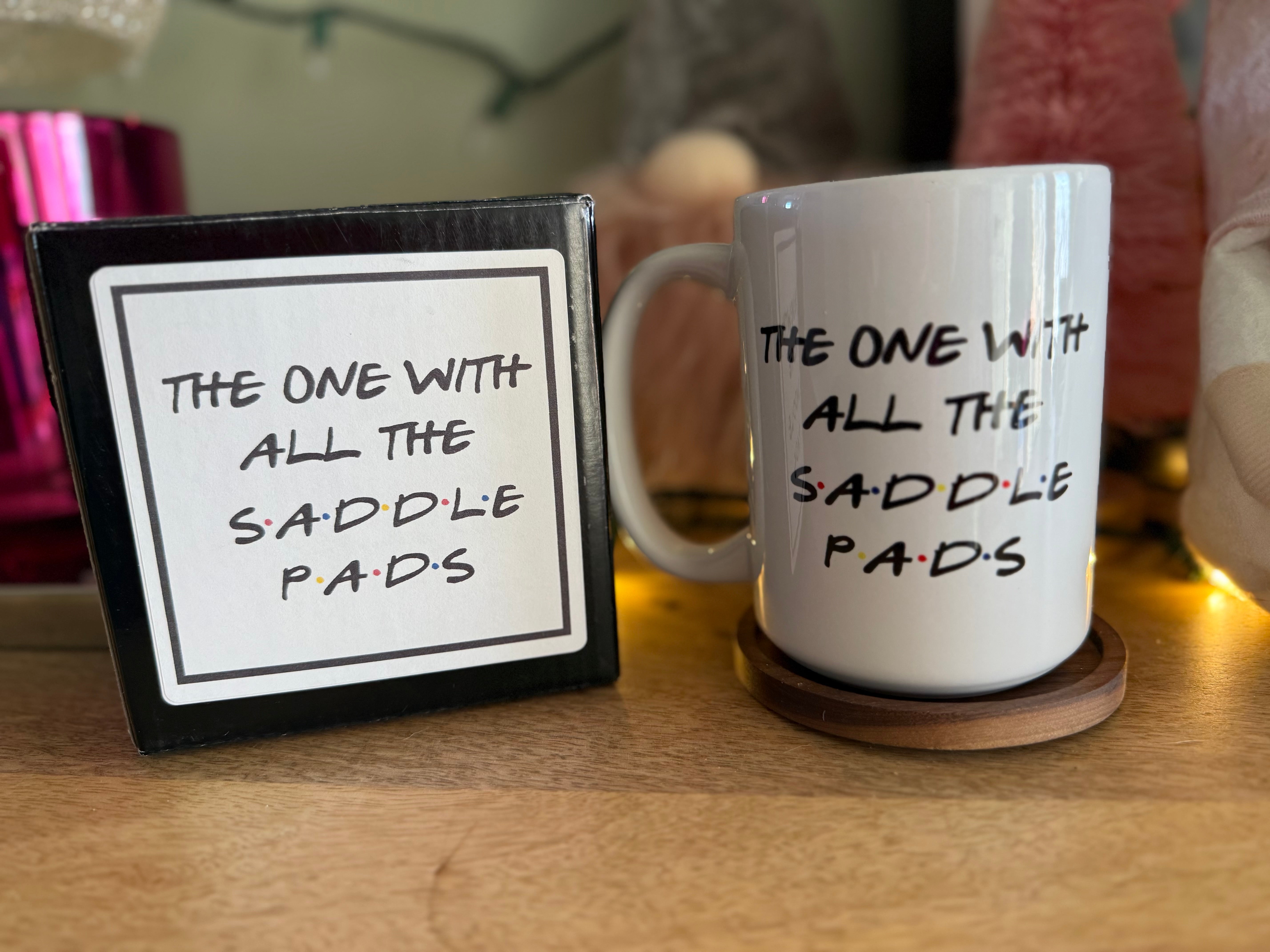 The One With All the Saddle Pads Mug
