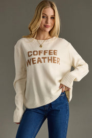 Coffee Weather Sweater - Cozy Fall Fashion for Coffee Lovers