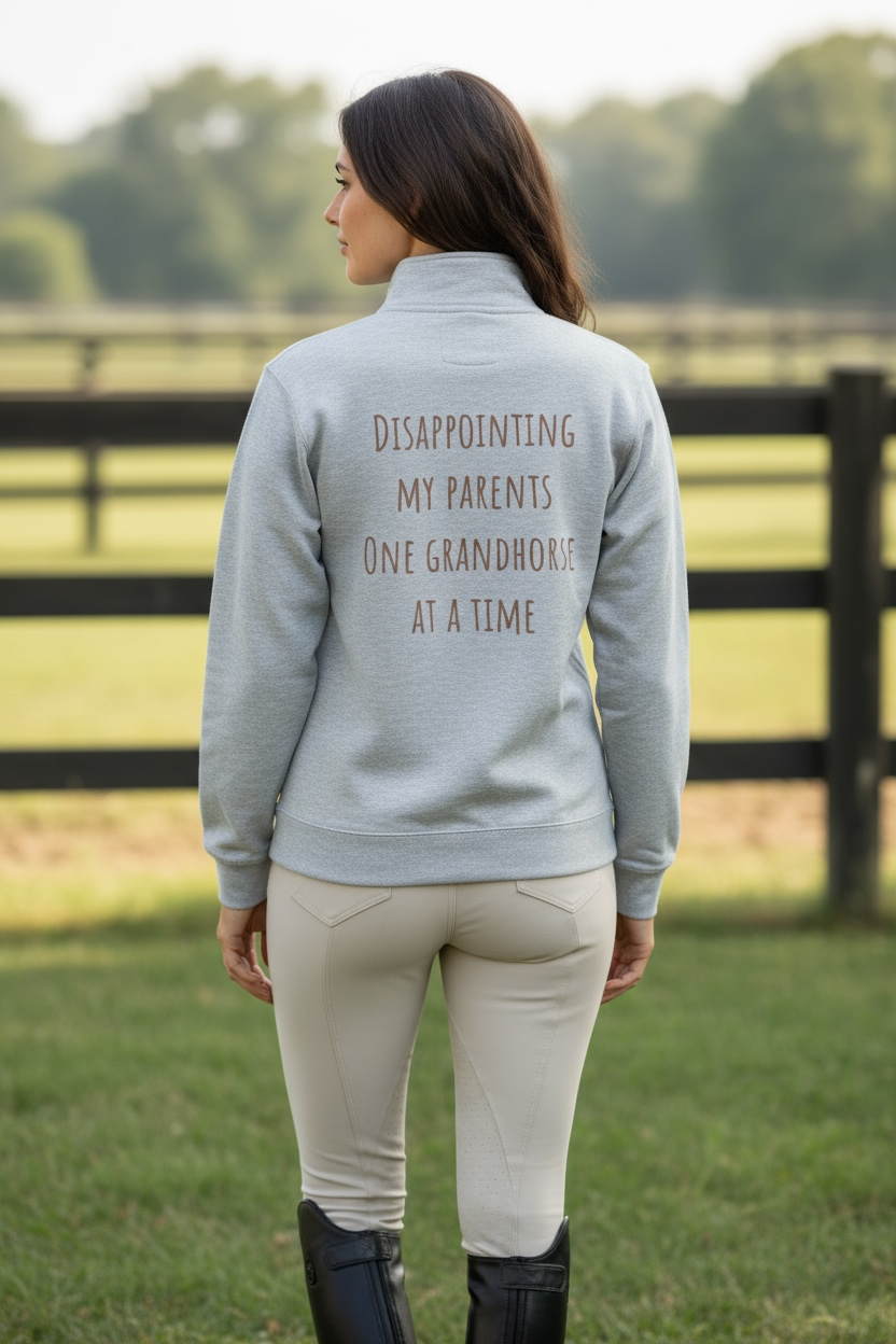 Disappointing My Parents One Grandhorse At A Time Quarter Zip Sweater